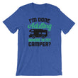 Load image into Gallery viewer, Adulting Camping TShirt - I'm Done Adulting Where Is My Camper