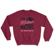 Load image into Gallery viewer, Graduation for Mom Mother with A Master's Degree Sweatshirt