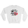 Load image into Gallery viewer, Coffee for Nurses Drink Coffee Then I Save Lives Sweatshirt