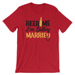 Load image into Gallery viewer, Beer Me TShirt - Beer Me I'm Getting Married
