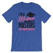 Load image into Gallery viewer, Masters Degree TShirt - I'm A Mother With A Masters