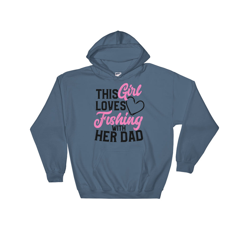 Fishing Hooded Sweatshirt for Girls This Girl Loves Fishing with Her Dad Hoodie
