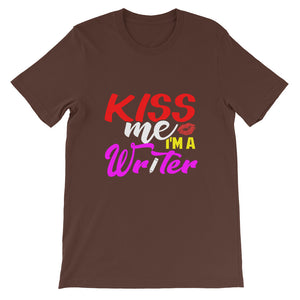 Kiss Me I'm A Writer T-Shirt