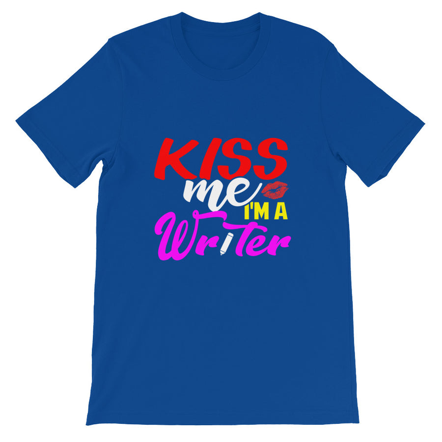 Kiss Me I'm A Writer T-Shirt