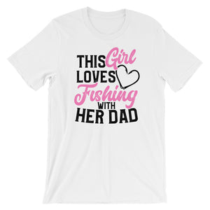 Women's Fishing TShirt - This Girl Loves Fishing With Her Dad