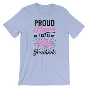 Proud Mama Of A Class 2018 T-Shirt