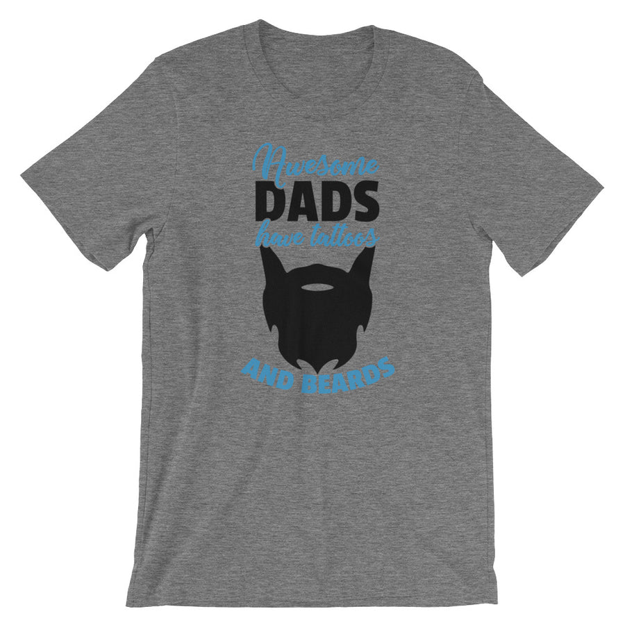 Best Dad T-Shirt - Awesome Dads Have Tattoos and Beards