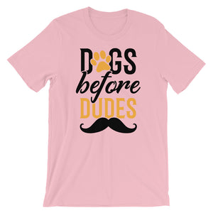 Dog TShirt - Dogs Before Dudes