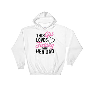 Fishing Hooded Sweatshirt for Girls This Girl Loves Fishing with Her Dad Hoodie