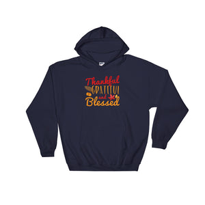 Thankful Grateful And Blessed Hoodie