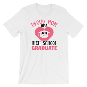 Proud Mom Of A 2018 High School Graduate T-Shirt